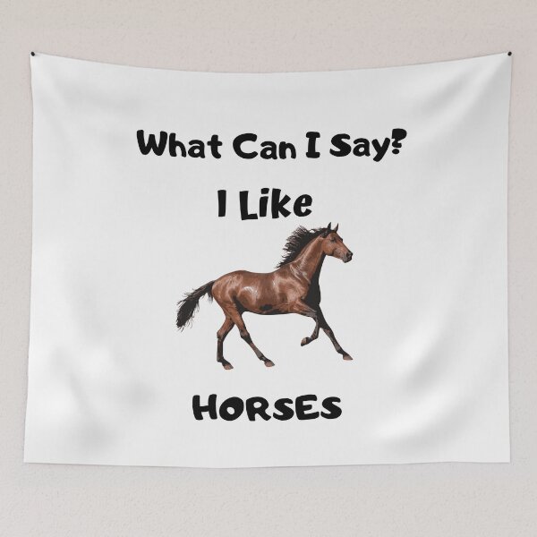Item preview, What Can I Say? I Like Horses Design designed and sold by 37jlee.