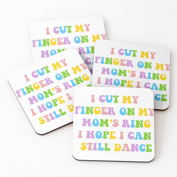 Item preview, I Cut My Finger On My Mom's Ring I hope I Can Still Dance designed and sold by aggpanda.
