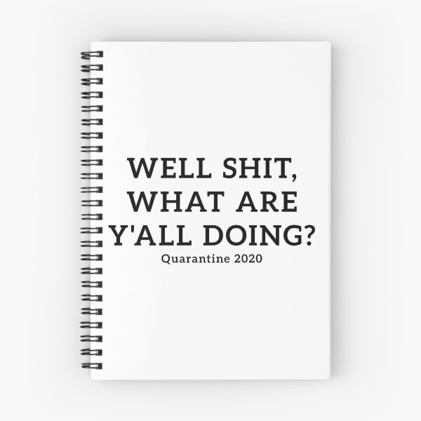 Item preview, Well Shit What Are Y'all Doing, Leslie Jordan Quotes, Quarantine 2020 designed and sold by ambaart.