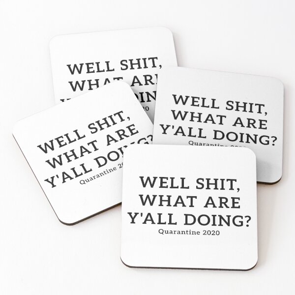 Item preview, Well Shit What Are Y'all Doing, Leslie Jordan Quotes, Quarantine 2020 designed and sold by ambaart.