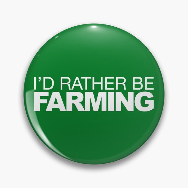 Item preview, Id rather be Farming designed and sold by LudlumDesign.