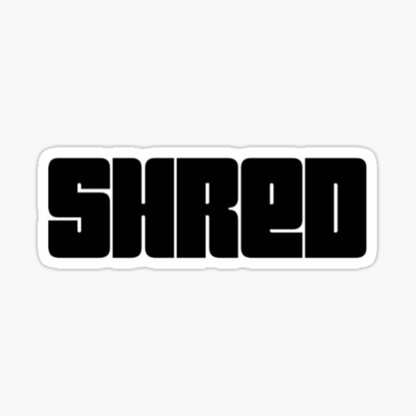 Shred Graphic Design  Sticker