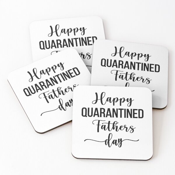 Item preview, Happy Quarantined Fathers Day | Fathers Day Gift | gift for Dad  designed and sold by meedTee.