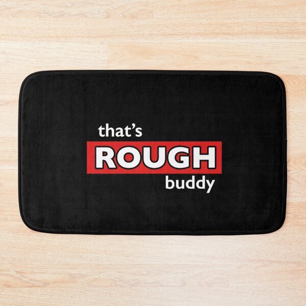 Item preview, THAT'S ROUGH BUDDY - ZUKO designed and sold by heyjessicaho.