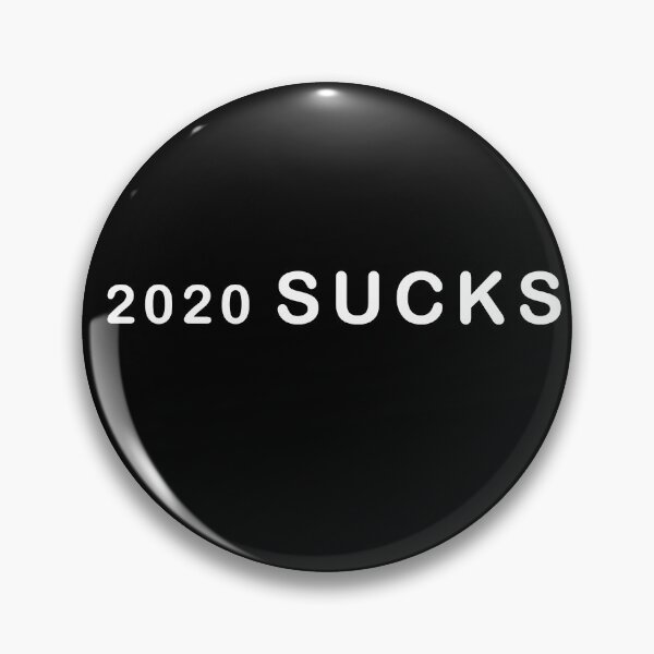 Item preview, 2020 Sucks designed and sold by MagicalMystery6.