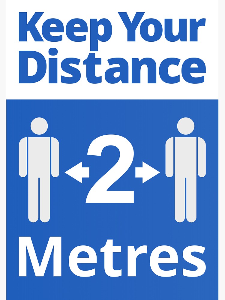 Artwork view, Social Distancing Sign - Keep Your Distance 2 Metres designed and sold by SocialShop