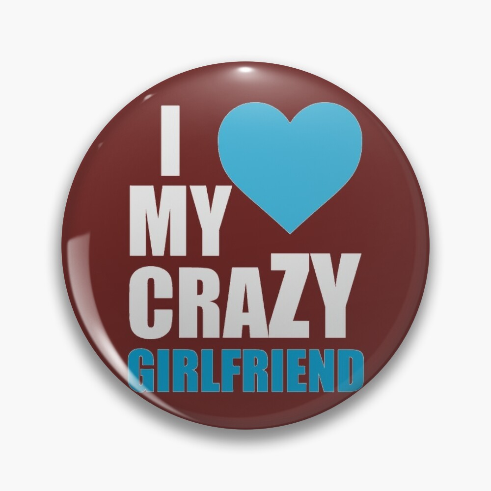 Boyfriend Birthday Gifts - I Love My Crazy Girlfriend Best Funny Gag Gift  Ideas for Boyfriends for Anniversary Christmas or Valentines Day Art Board  Print for Sale by merkraht