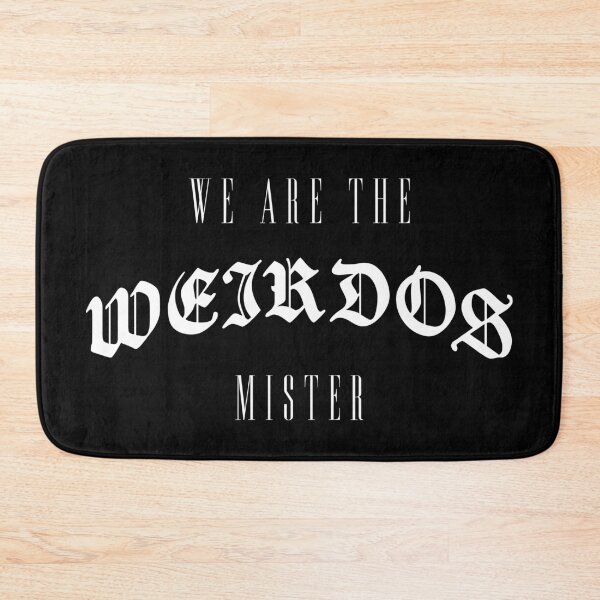 Item preview, We Are The Weirdos Mister - Witch Goth  designed and sold by thegoodwordsco.