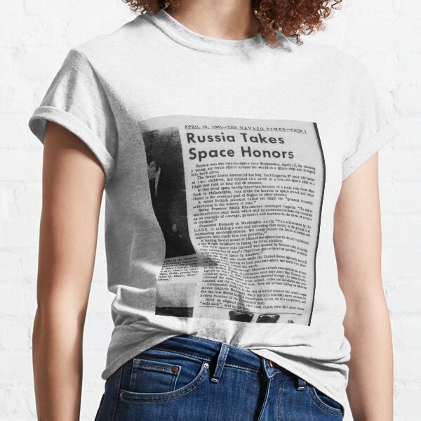 Old Historical Newspaper. Russia Takes Space Honors. Newsprint Classic T-Shirt