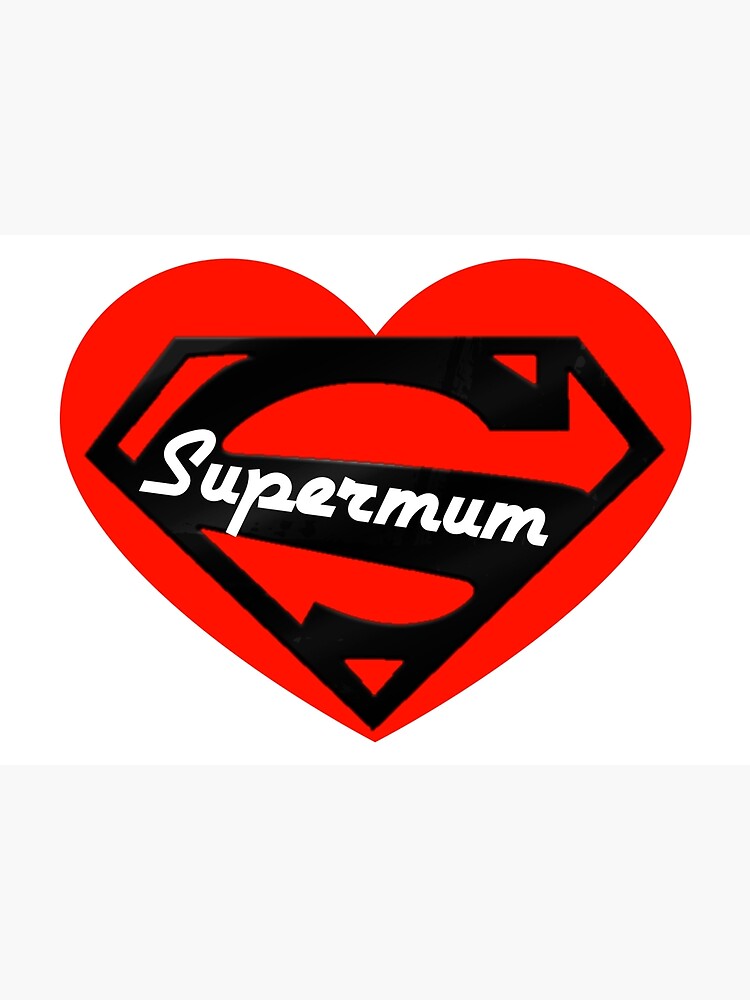Super Mum by PrettyStrong