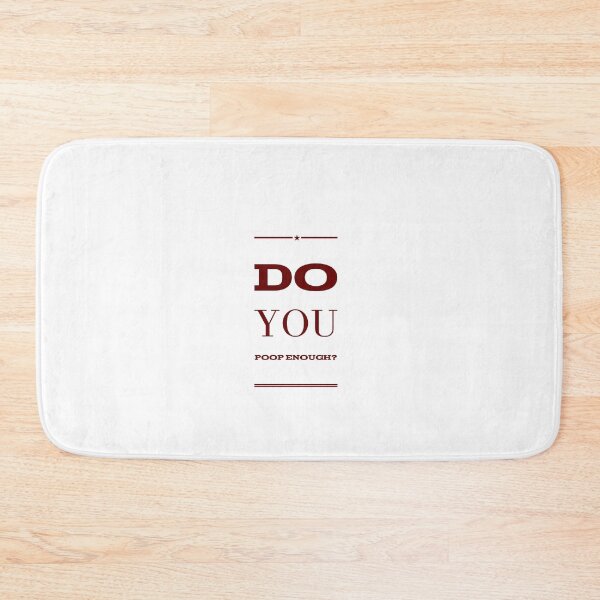 Item preview, Do You Poop Enough? designed and sold by OfferHeat.