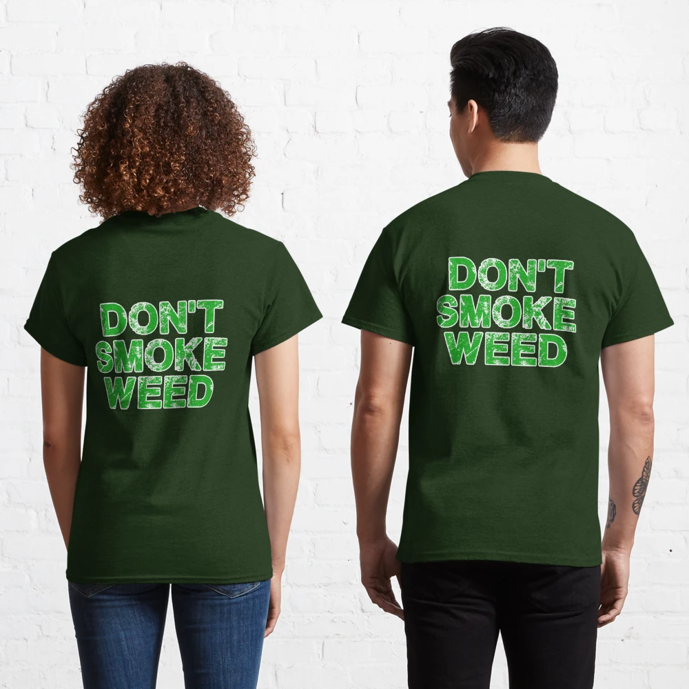 Don't Smoke (My) Weed