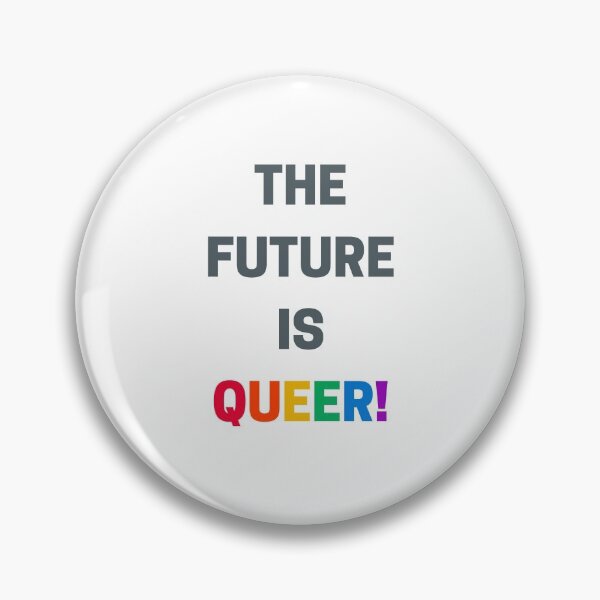 Item preview, THE FUTURE IS QUEER designed and sold by Inspirationmotivation.