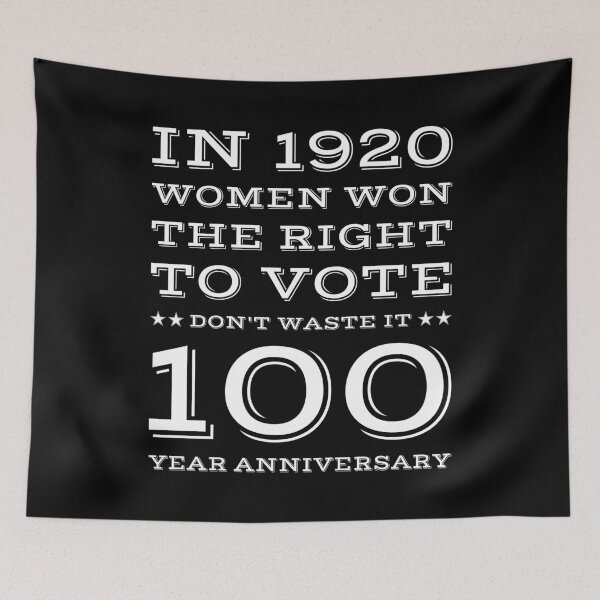 Item preview, Women's , In 1920 Women Won The Right To Vote Don't Waste It , 100 year anniversary Gift  designed and sold by simolamiris.