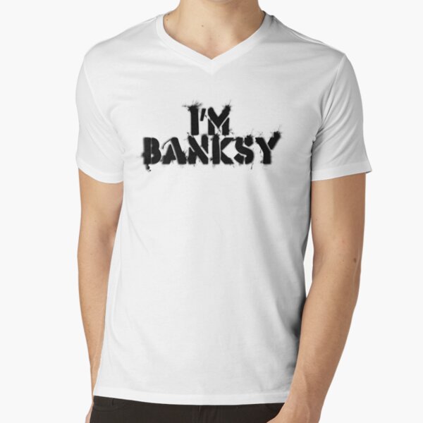 I'm Banksy V-Neck T-Shirt