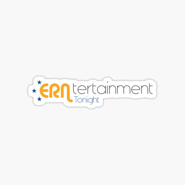 ERNtertainment Tonight Merchandise Sticker