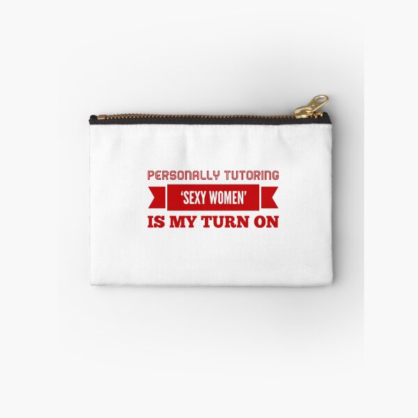 Item preview, Personally Tutoring 'Sexy Women' Is My Turn On designed and sold by OfferHeat.