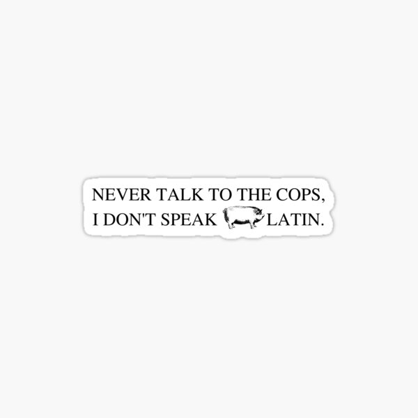 "dont speak pig latin" Sticker for Sale by alymurray Redbubble