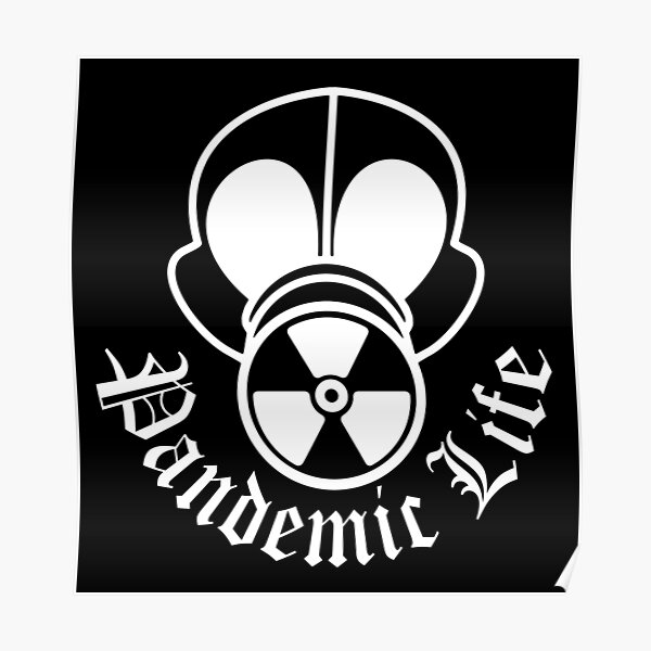 Gas Mask Pandemic Life White Poster
