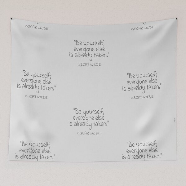 Item preview, Oscar Wilde "Be yourself; everyone else is already taken."  Gray Text Quote designed and sold by agsduy.