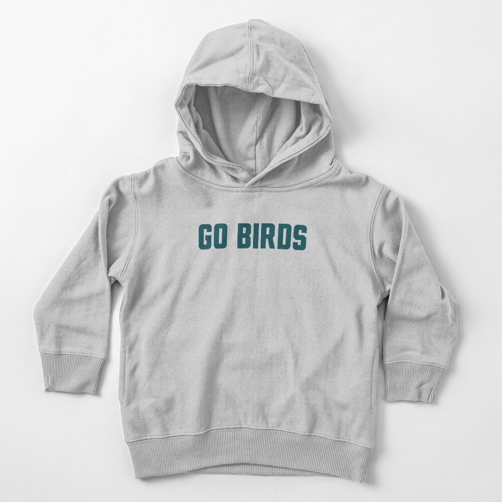 go birds Toddler Pullover Hoodie