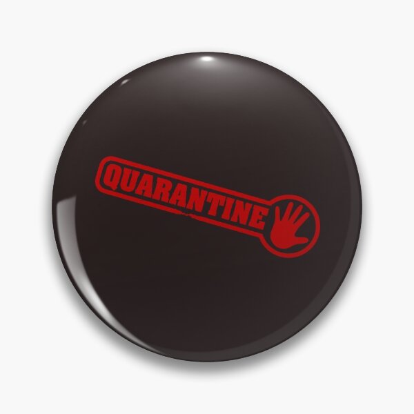 Item preview, Quarantine Don't Approach designed and sold by BampiQ.