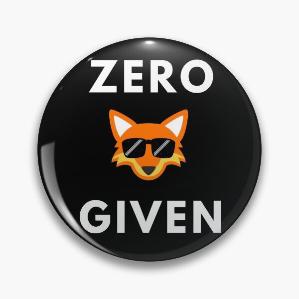 Item preview, Zero Fox Given Funny Pun Design designed and sold by NotoriousGalaxy.