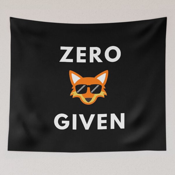 Item preview, Zero Fox Given Funny Pun Design designed and sold by NotoriousGalaxy.