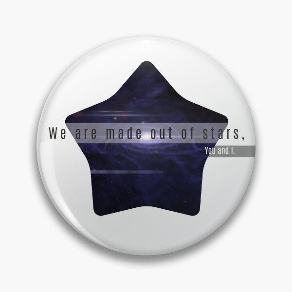 Item preview, We are Made of Stars designed and sold by Tes331.