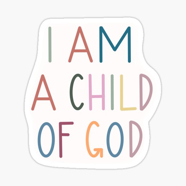 Child Of God Sticker, Religious Sticker, Lord Sticker, Jesus