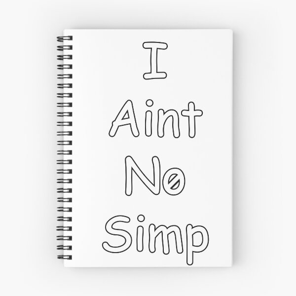 Item preview, I Ain't No Simp designed and sold by SaltyTuba.