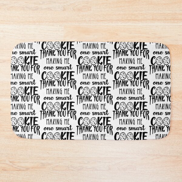 Item preview, Thank you For Making Me One Smart Cookie Gift  designed and sold by PupnkittyMania ⭐⭐⭐⭐⭐.