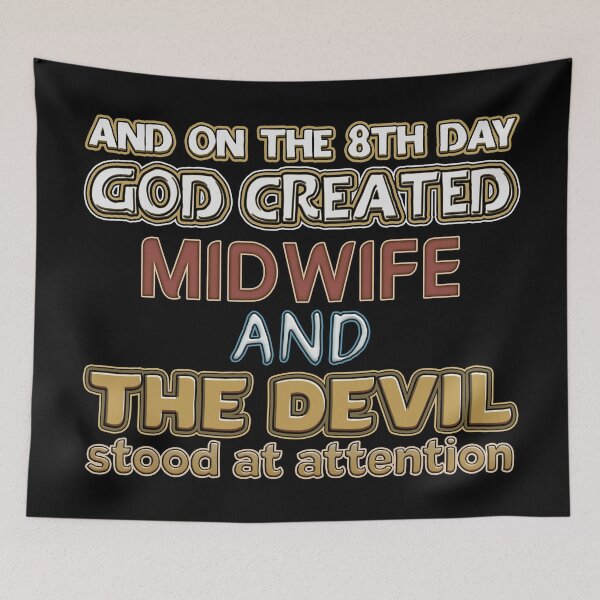 Item preview, Midwife Gifts- And On The 8th Day God Created Midwife designed and sold by sakharoth.