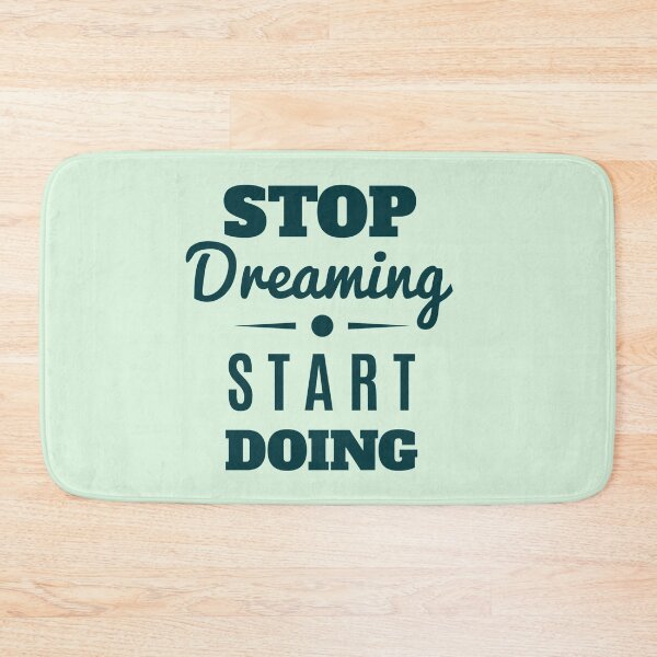 Item preview, Stop Dreaming designed and sold by BavlyN.