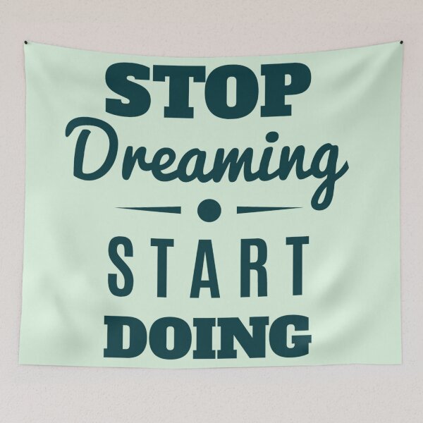 Item preview, Stop Dreaming designed and sold by BavlyN.