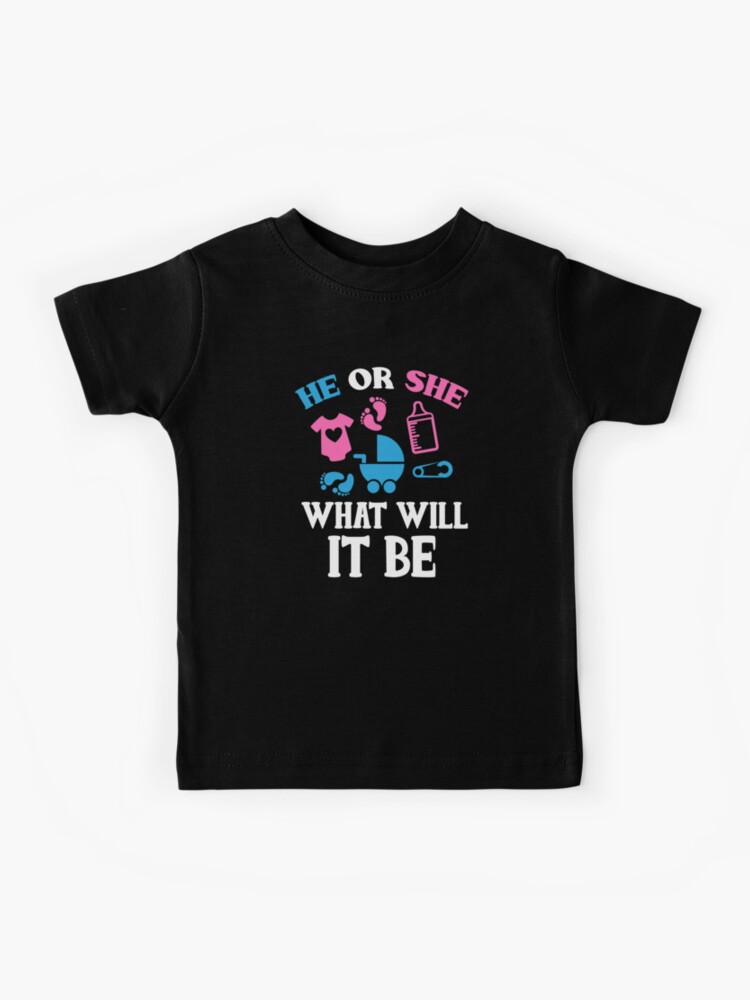 Gender Reveal Shirts, He or She What Will It Be, Pregnancy