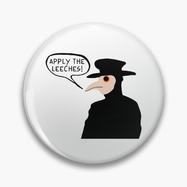 Item preview, Plague Doctor Apply The Leeches designed and sold by PlagueCity.