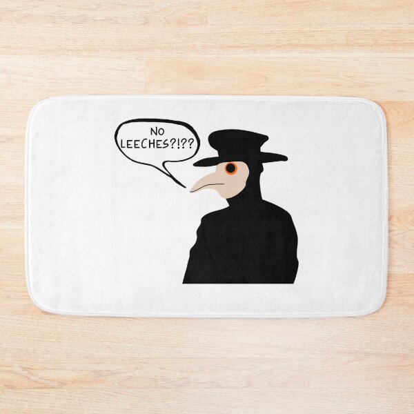 Item preview, No Leeches?!?! Plague Doctor Meme designed and sold by PlagueCity.