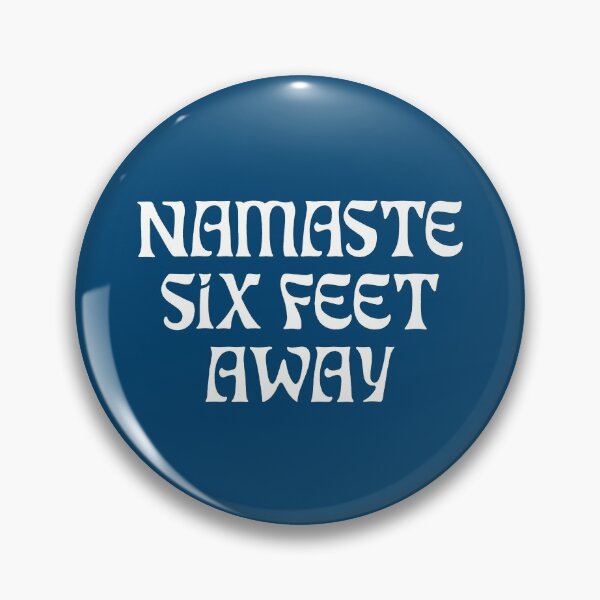 Item preview, Namaste SIX feet away FUNNY Social Distancing Blue designed and sold by SalahBlt.