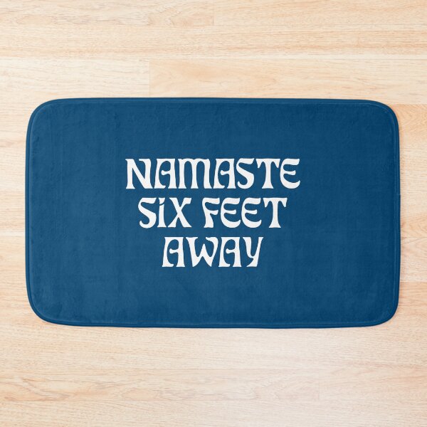 Item preview, Namaste SIX feet away FUNNY Social Distancing Blue designed and sold by SalahBlt.
