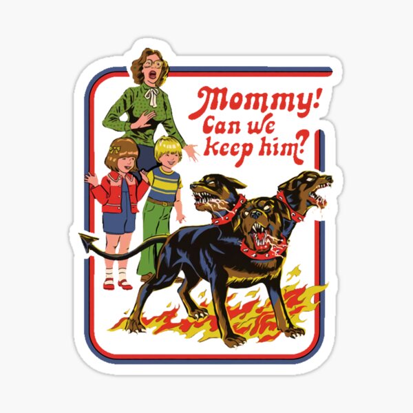 Item preview, MOMMY CAN WE KEEP HIM! designed and sold by gadgetworld.