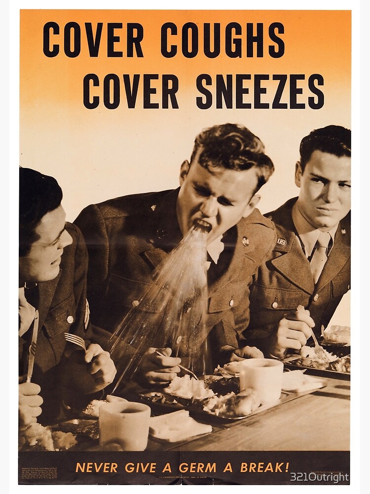 Cover Coughs, Cover Sneezes. Never Give a Germ a Break!  - Vintage WW2 Propaganda Health Poster by 321Outright