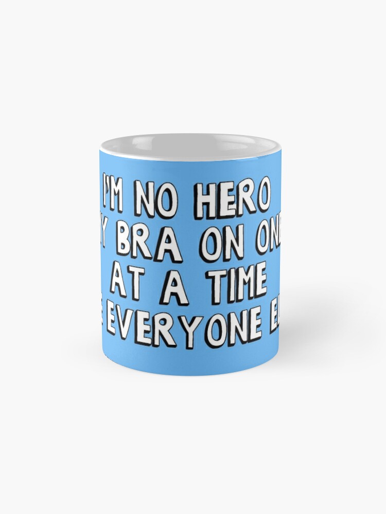 I'm No Hero I Put My Bra On One Boob Essential T-Shirt for Sale by  JamesSmith88