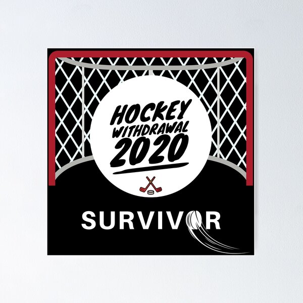 Item preview, Hockey Withdrawal 2020 Survivor designed and sold by seapiedt.
