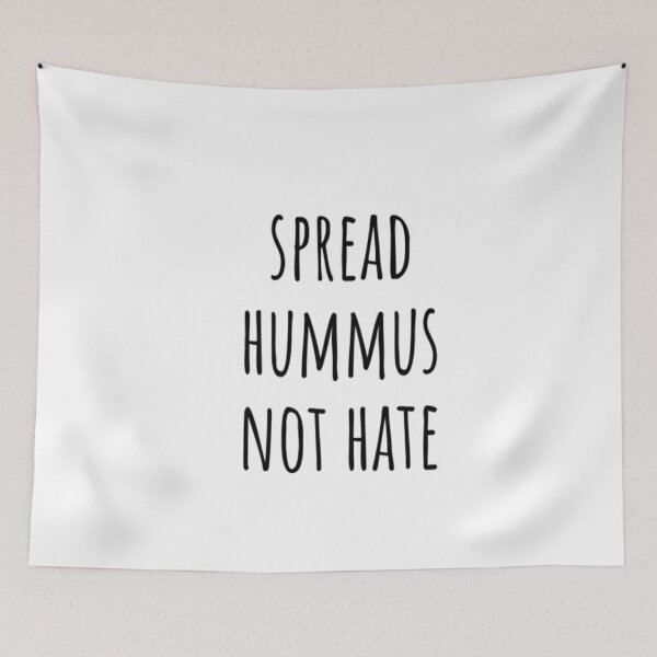 Item preview, Spread Hummus Not Hate designed and sold by CatMonkStudios.