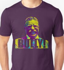 Bully! - Theodore Roosevelt - Cutout Text Unisex T-Shirt