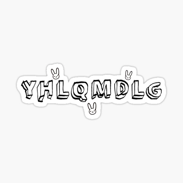 Yhlqmdlg Sticker By Blazikin Redbubble
