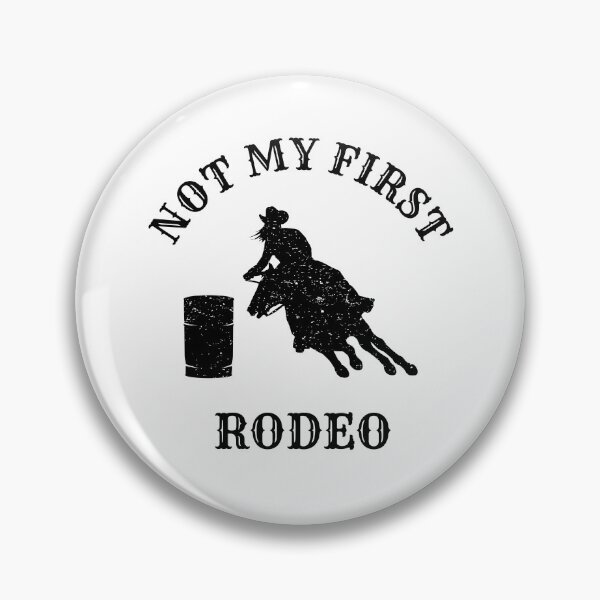 Item preview, Not My First Rodeo Barrel Racer designed and sold by EstelleStar.