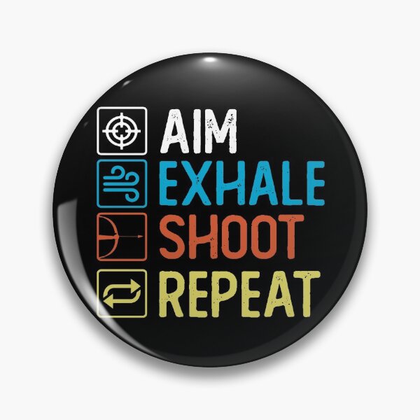 Item preview, Aim Exhale Shoot Repeat Bow Hunting Archery Practice Gift Gear designed and sold by DynamicDesign.