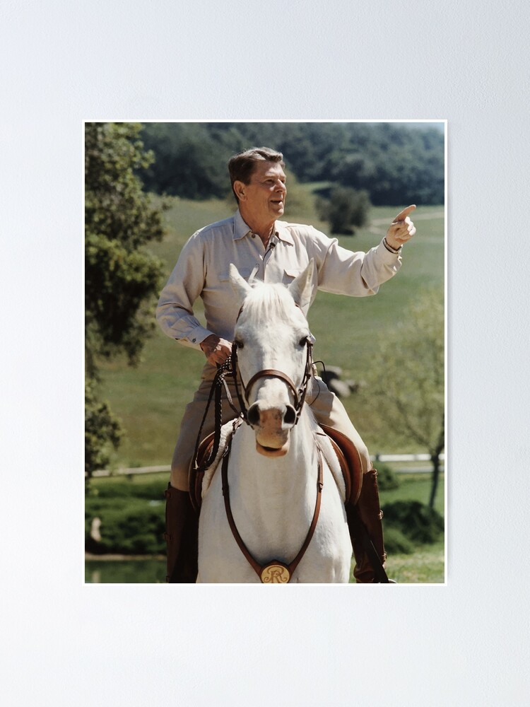 Ronald Reagan Zu Pferd Poster Von Warishellstore Redbubble